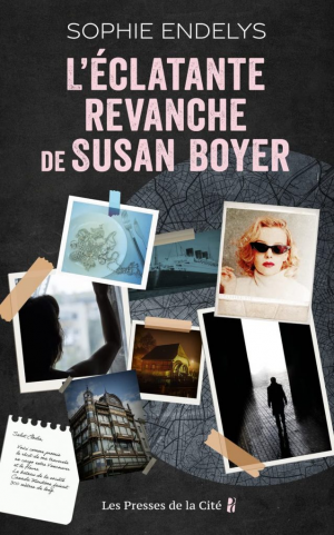 Sophie Endelys – L’éclatante revanche de Suzan Boyer