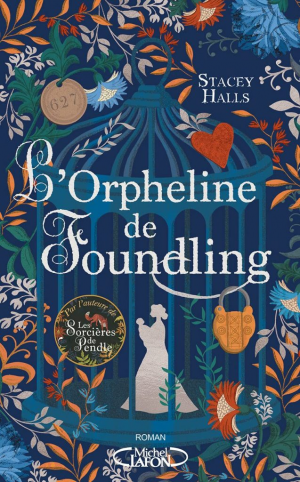 Stacey Halls – L&rsquo;orpheline de Foundling