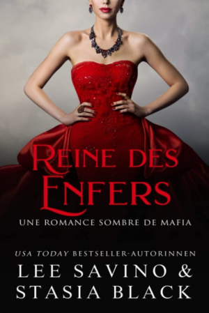 Stasia Black, Lee Savino – L&rsquo;Innocence brisée, Tome 3 : Reine des enfers