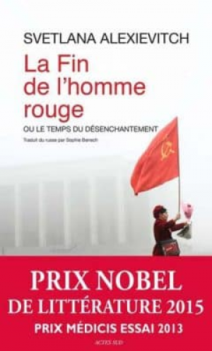 Svetlana Alexievitch – La fin de l’homme rouge