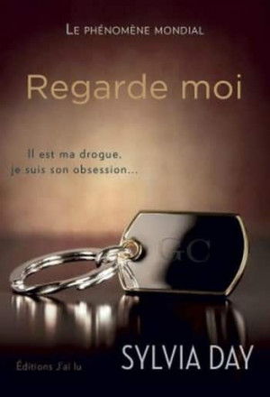 Sylvia Day – Regarde moi (Crossfire Tome 2)