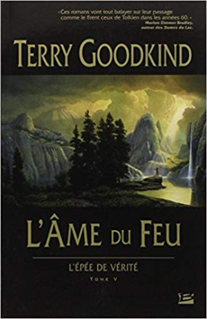 Terry Goodkind- L&rsquo;Epée de Vérité, tome V : L&rsquo;Ame du feu