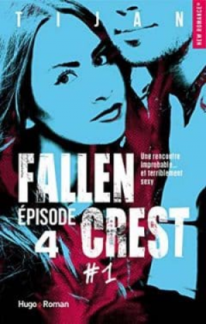 Tijan – Fallen Crest – Tome 1, Épisode 4