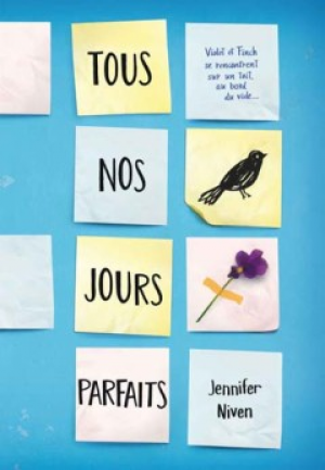 Jennifer Niven – Tous nos jours parfaits