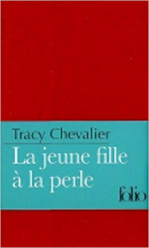 Tracy Chevalier – La jeune fille à la perle