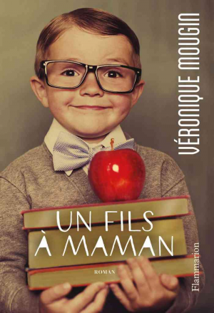 Véronique Mougin – Un fils à maman