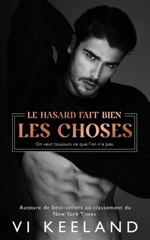 Vi Keeland – Le hasard fait bien les choses