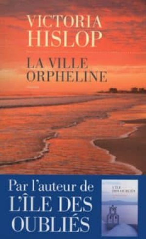 Victoria Hislop – La ville orpheline