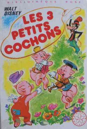 Walt Disney – Les trois petits cochons