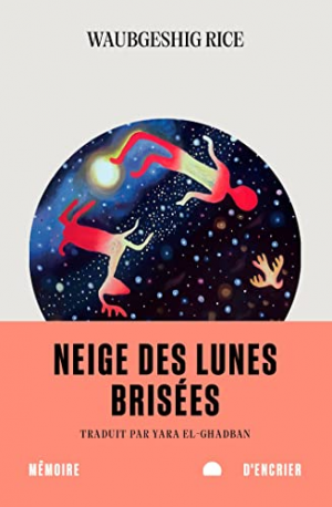 Waubgeshig Rice – Neige des lunes brisées