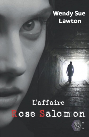 Wendy Sue Lawton – L&rsquo;affaire Rose Salomon