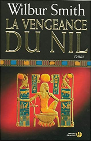 Wilbur SMITH – La vengeance du Nil