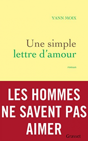 Yann Moix – Une simple lettre d&rsquo;amour