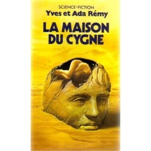 Yves Rémy – La maison du cygne