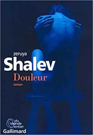 Zeruya Shalev – Douleur