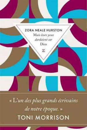 Zora Neale Hurston – Mais leurs yeux dardaient sur Dieu